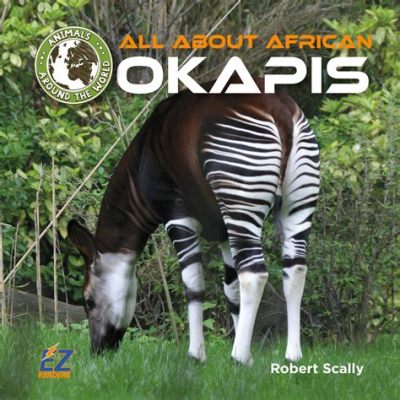 Oscar the Oceanic Oddity: Discovering the Mysterious Ways of the Okapi, an Aquatic yet Terrestrial Enigma!